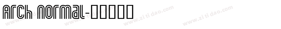 Arch Normal字体转换